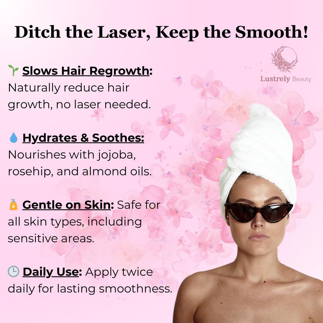 ✨Lustrely® Permanent Hair Reduction Formula | Gentle Hair Removal Oil for Lasting Smoothness✨